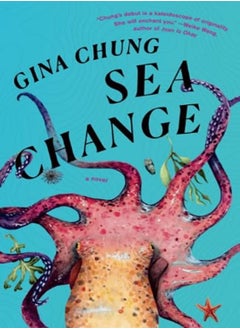 Sea Change A Novel by Chung, Gina Paperback 