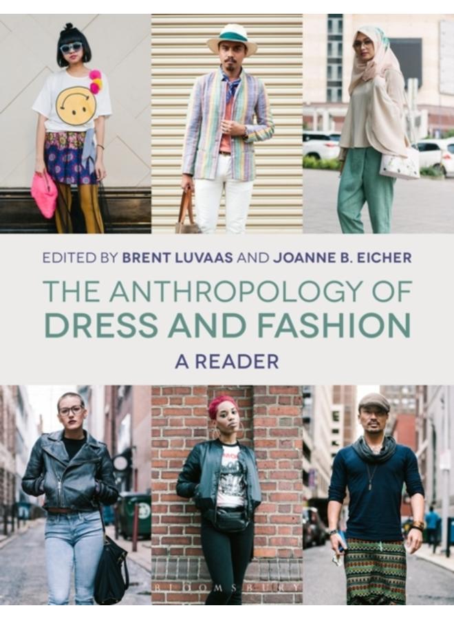The Anthropology of Dress and Fashion : A Reader 