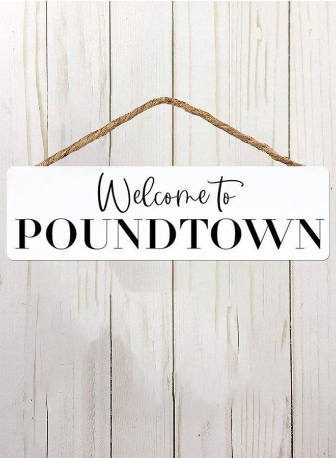 Agriism Welcome to Poundtown Wood Framed Sign,Funny Bedroom Sign,Above The Bed Sign,Bachelor Wall Decor,Bedroom Sign,Welcome to Pound Town 4x16 Inch(10x40 cm) - Image 1