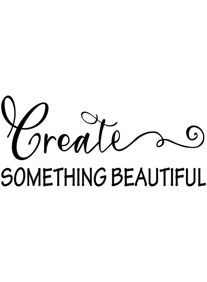 Fencosyn Create Something Beautiful Carved Pure Black Vinyl Wall Decal Art Letters Quotes Saying Wall Art Lettering Home Decor - Image 1