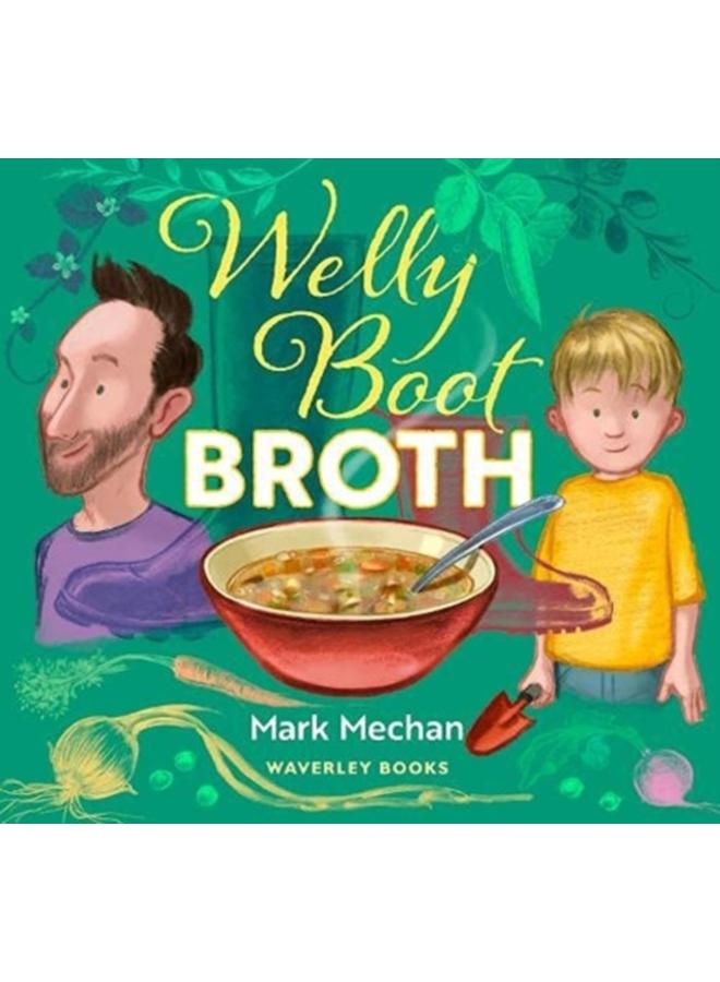 Welly Boot Broth 