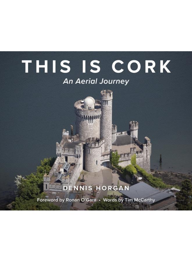 This is Cork: An Aerial Journey 