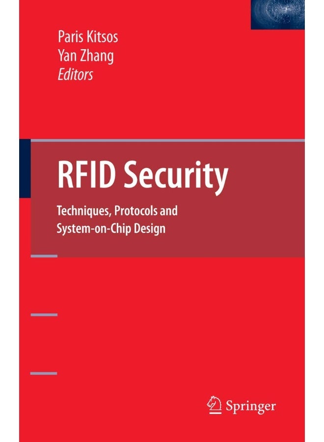 RFID Security: Techniques, Protocols and System-On-Chip Design 
