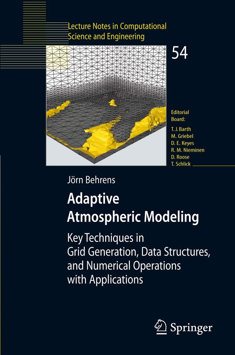 Adaptive Atmospheric Modeling: Key Techniques in Grid Generation, Data Structures, and Numerical Operations with Applications 