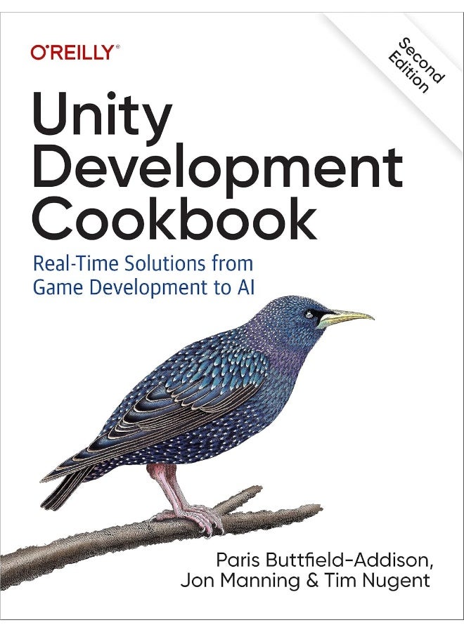Unity Development Cookbook: Real-Time Solutions from Game Development to AI