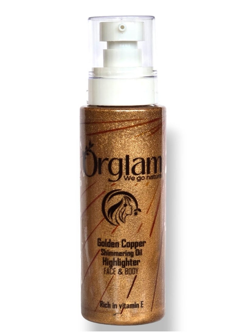 Orglam Golden Copper Shimmering Oil Highlighter (NATURAL) (vitamin E Rich)