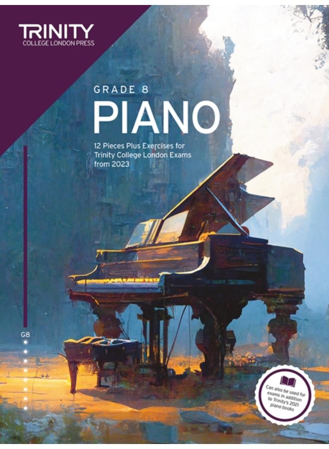 Trinity College London Piano Exam Pieces Plus Exercises from 2023: Grade 8 