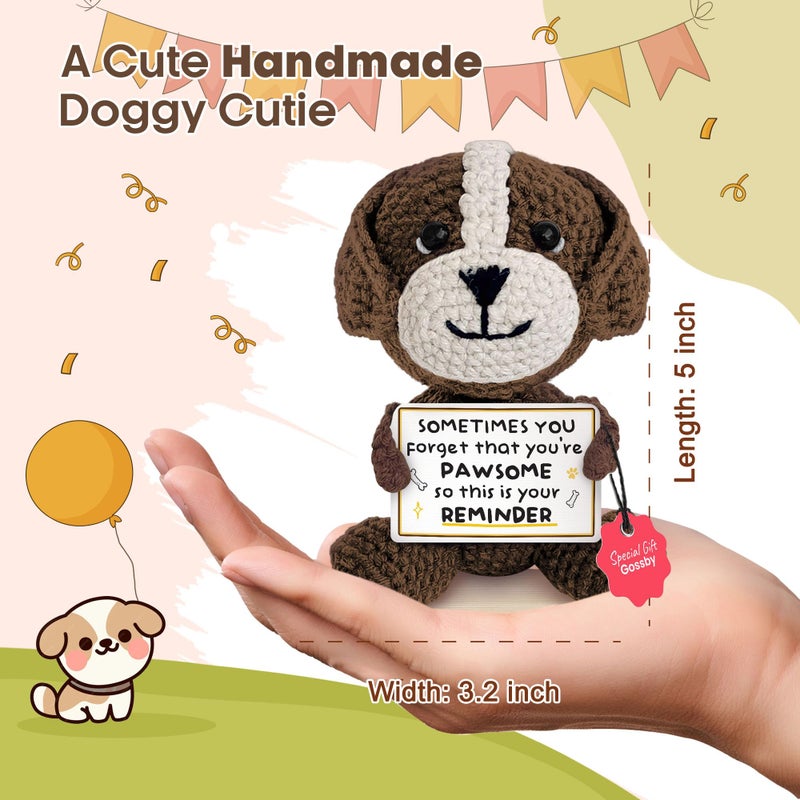Gossby Positive Dog Crochet - You Forget You're Pawsome - Inspirational Gift for Women, Men - Christmas, Birthday, Emotional Support, Positive Dog Lover Gift for Friend, Coworker, Teacher, Mom - Image 3