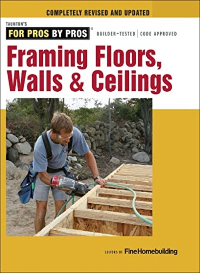 Framing Floors, Walls & Ceilings 