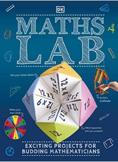 Maths Lab: Exciting Projects for Budding Mathematicians 