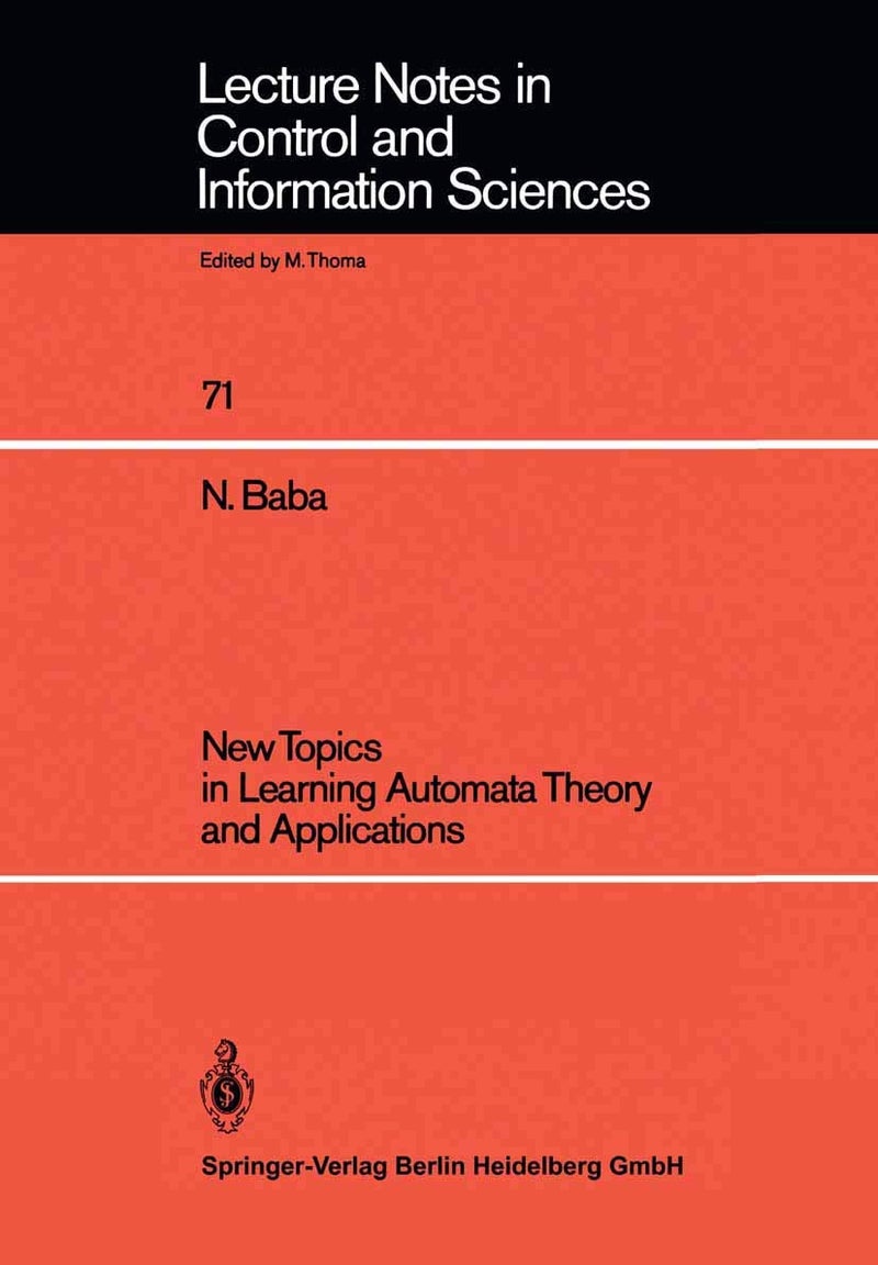 New Topics in Learning Automata Theory and Applications