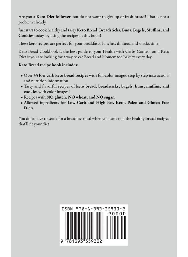 خبز كيتو: وصفات خبز لذيذة ومجربة في المطبخ للأنظمة الغذائية منخفضة الكربوهيدرات وخالية من الغلوتين. أفضل مجموعة من خبز كيتو، أعواد الخبز، الكعك، البيجل، البسكويت، المافن، والبسكويت من أجل تناول صحي. - Image 2