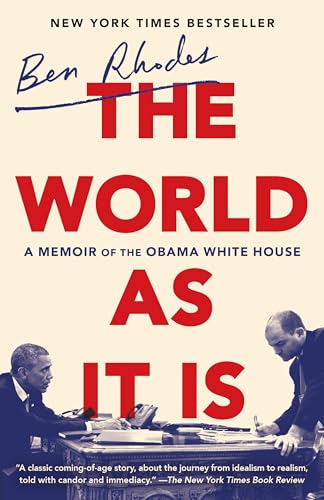 The World As It Is A Memoir Of The Obama White House 