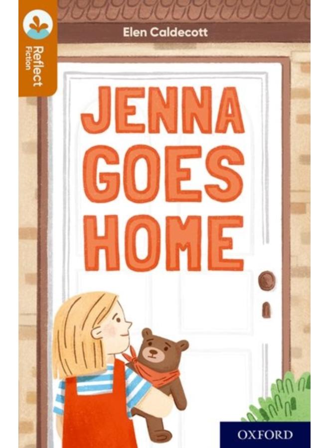 Oxford Reading Tree TreeTops Reflect: Oxford Reading Level 8: Jenna Goes Home 