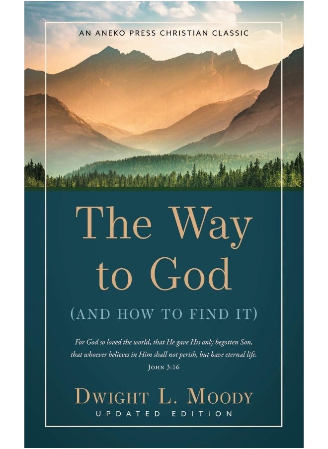 The Way to God: (And How to Find It) 