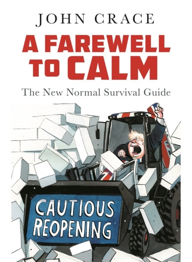 A Farewell to Calm The New Normal Survival Guide - Hardback