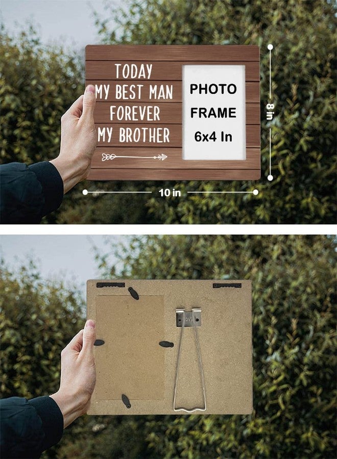 FONDCANYON Today My Best Man Forever My Brother Picture Photo Frame,Best Man Groomsman Gifts Picture Frames,Gift Idea For Best Man Groomsman,Wedding Idea Gift From Groom(4x6 Inch Photo) - Image 4