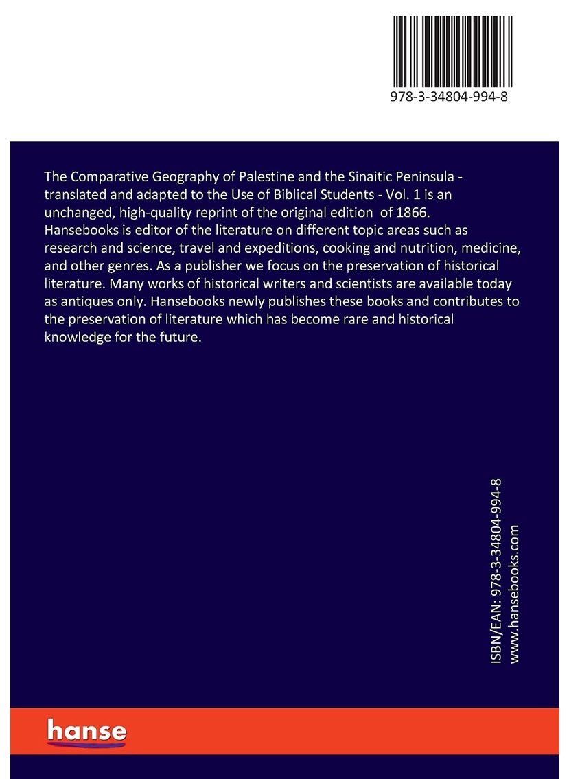 The Comparative Geography of Palestine and the Sinaitic Peninsula: translated and adapted to the Use of Biblical Students - Vol. 1  - Image 2