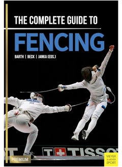 Complete Guide to Fencing - pzsku/Z79BD45ABA5BB690036A0Z/45/_/1726144732/7d62258d-2a9d-4271-b9e8-02079b594c6d