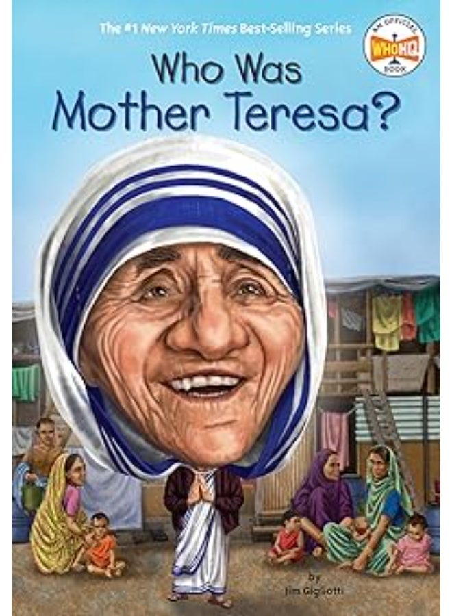 Who Was Mother Teresa?