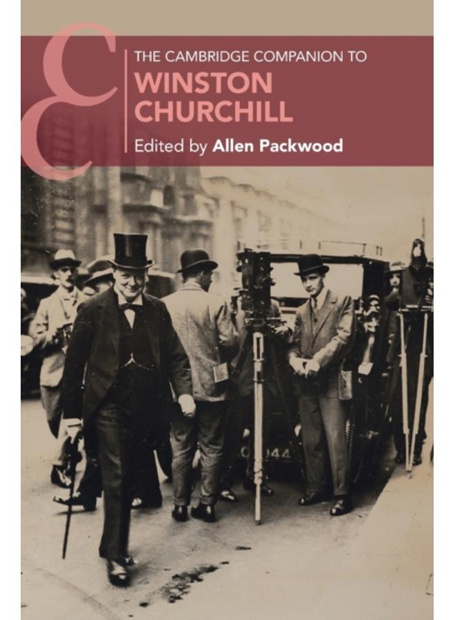 The Cambridge Companion to Winston Churchill 