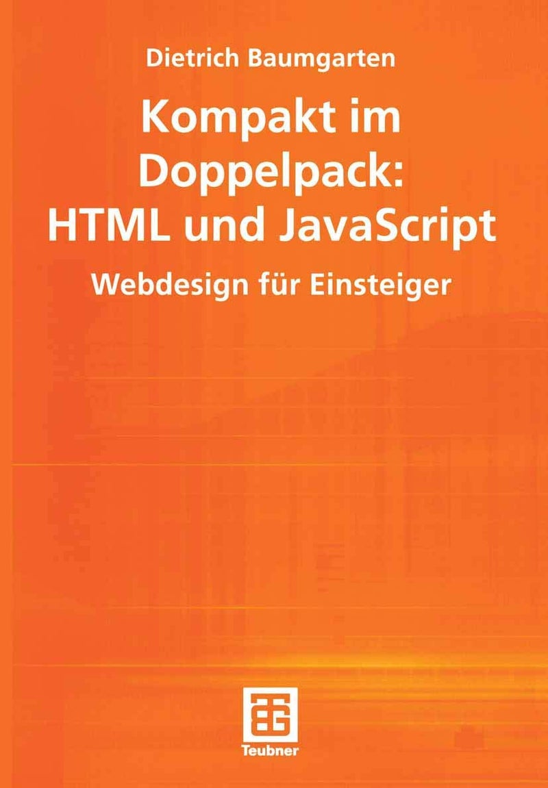 Kompakt im Doppelpack: HTML und JavaScript 