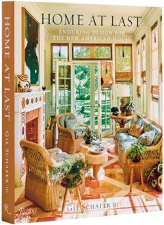 Home At Last Enduring Design For The New American House