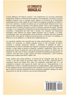 Las Conquistas Mongolas: Una Fascinante Guía de las Invasiones y Conquistas Iniciadas por Gengis Kan Que Crearon el Vasto Imperio Mongol