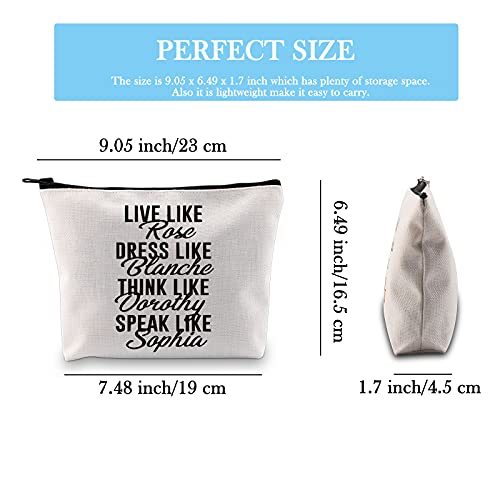 GJTIM TV Show Inspired Gift: Live Like Rose Dress Like Blanche Cosmetic Bag - Image 2