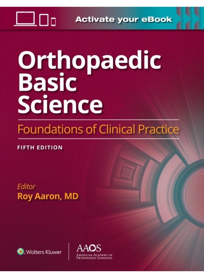 Orthopaedic Basic Science Fifth Edition Print Ebook Foundations of Clinical Practice 5 - Paperback