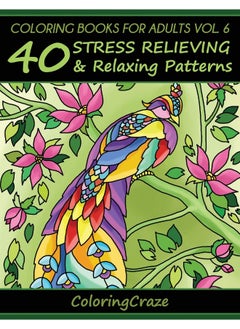 Coloring Books For Adults Volume 6: 40 Stress Relieving And Relaxing Patterns  - Image 2
