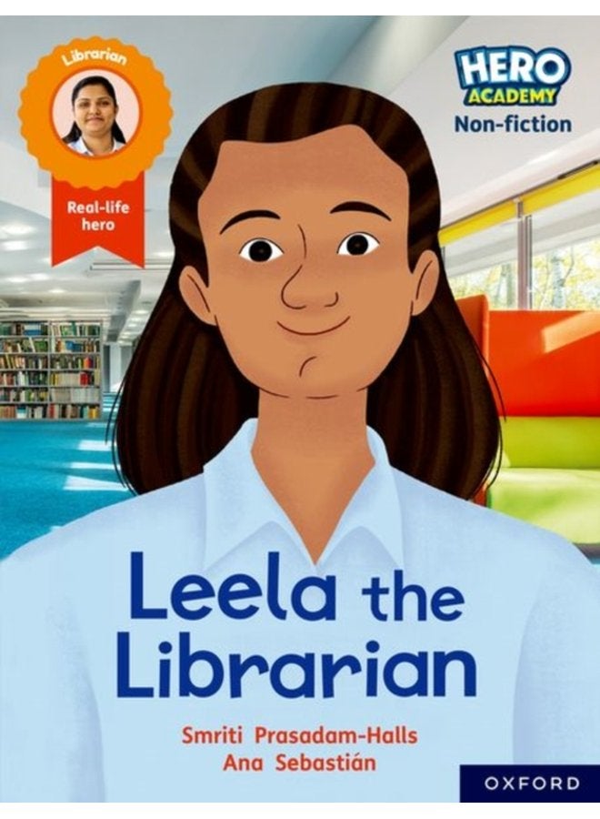 Hero Academy Non fiction Oxford Reading Level 9 Book Band Gold Leela the Librarian - Paperback