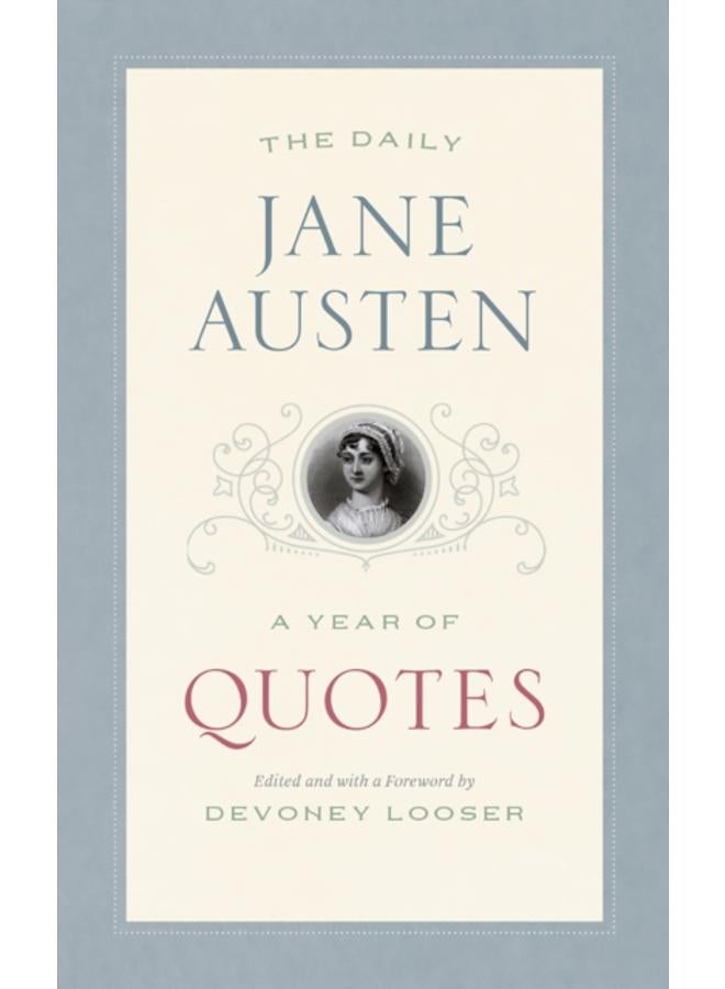 The Daily Jane Austen : A Year of Quotes