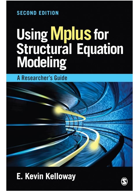 Using Mplus for Structural Equation Modeling: A Researcher′s Guide