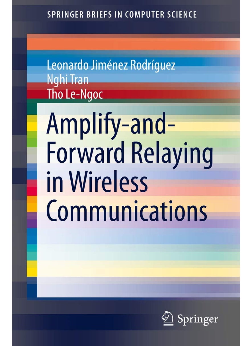 Amplify-and-Forward Relaying in Wireless Communications 