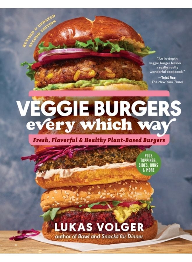 Veggie Burgers Every Which Way 2nd Edn - Hardback