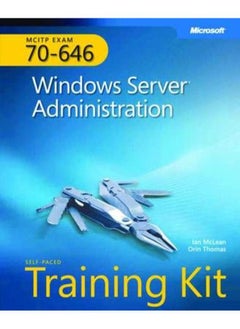 MCITP Self-Paced Training Kit (Exam 70-646)