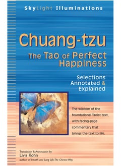 Chuang-tzu: The Tao of Perfect Happiness―Selections Annotated & Explained  - Image 1
