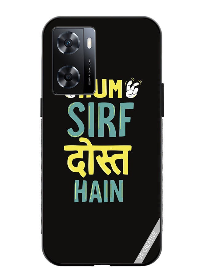 VR CREATIVE Protective Case Cover For OnePlus Nord N20 SE Hum Sirf Dost Hai Design Multicolour - Image 1