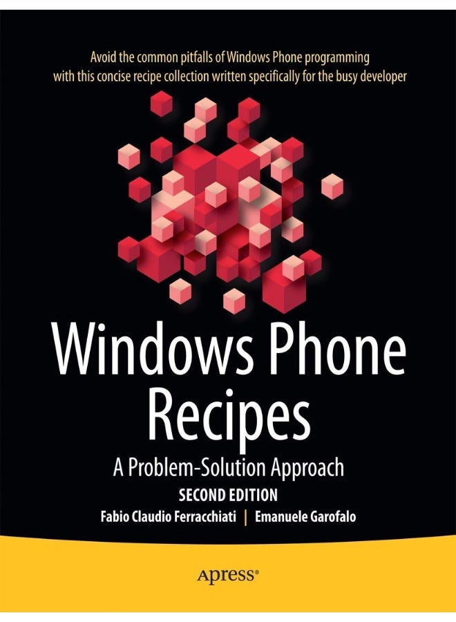 Windows Phone Recipes: A Problem Solution Approach