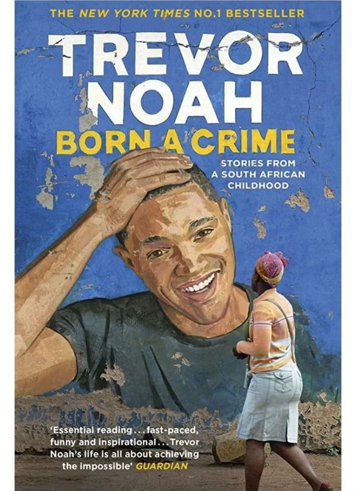Born a Criminal: Stories from a South African Childhood