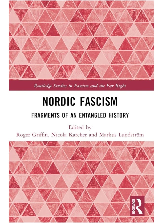 Nordic Fascism: Fragments of an Entangled History - pzsku/Z7A01656040DDA673D8BBZ/45/_/1740557027/89bfee69-2e80-47a7-8231-15803cef7b00