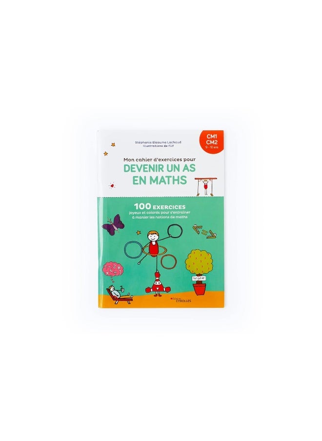 Mon cahier d'exercices pour devenir un as en maths: 100 exercices joyeux et colorés pour s'entraîner à  - Image 2