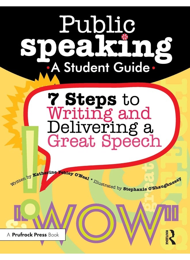 Public Speaking: 7 Steps to Writing and Delivering a Great Speech (Grades 4-8)