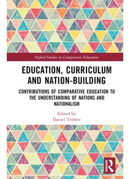 Education, Curriculum and Nation-Building 