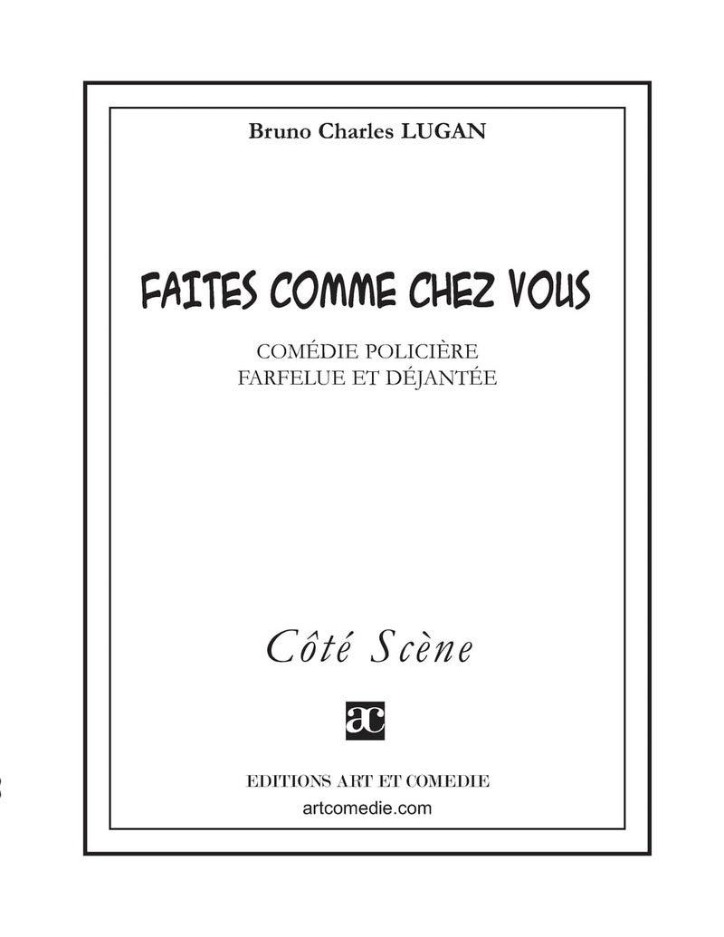 Faites comme chez vous: Comédie policière farfelue et déjantée - Image 1
