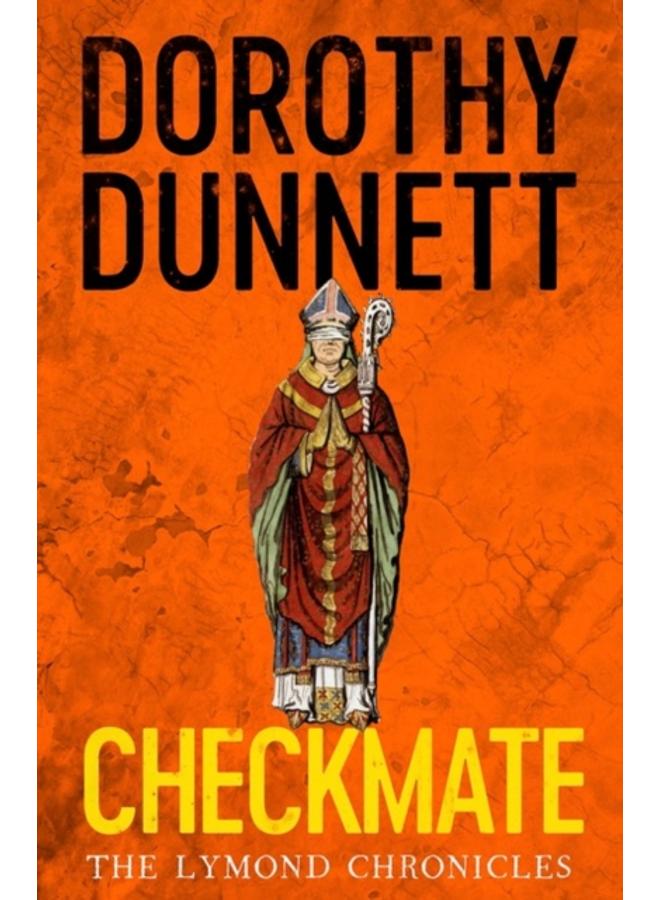 Checkmate : The Lymond Chronicles Book Six
