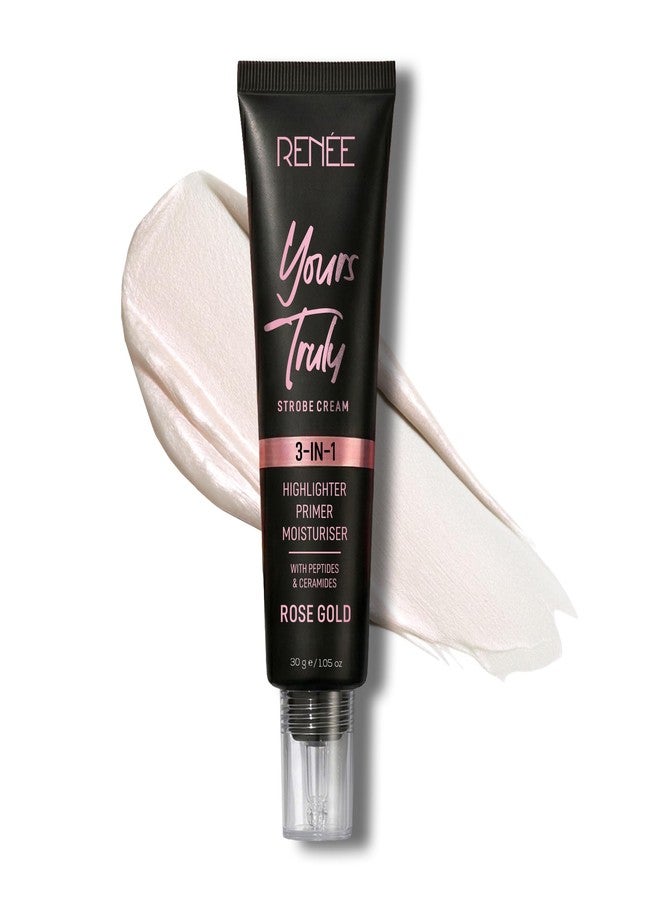 RENEE Yours Truly Strobe Cream for Face | 3 in 1 Highlighter Primer Moisturiser | Glow Cream, Lightweight, Non Sticky | Hydrating Dewy Skin Finish With Peptides | For All Skin Types | Rose Gold - 30g - Image 1