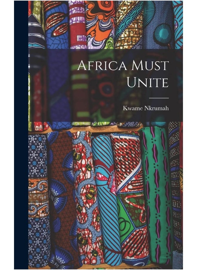 Africa Must Unite 