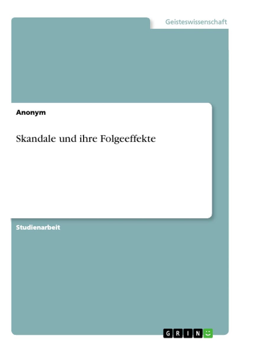 Skandale und ihre Folgeeffekte 